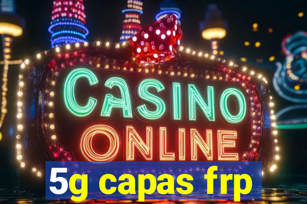 5g capas frp